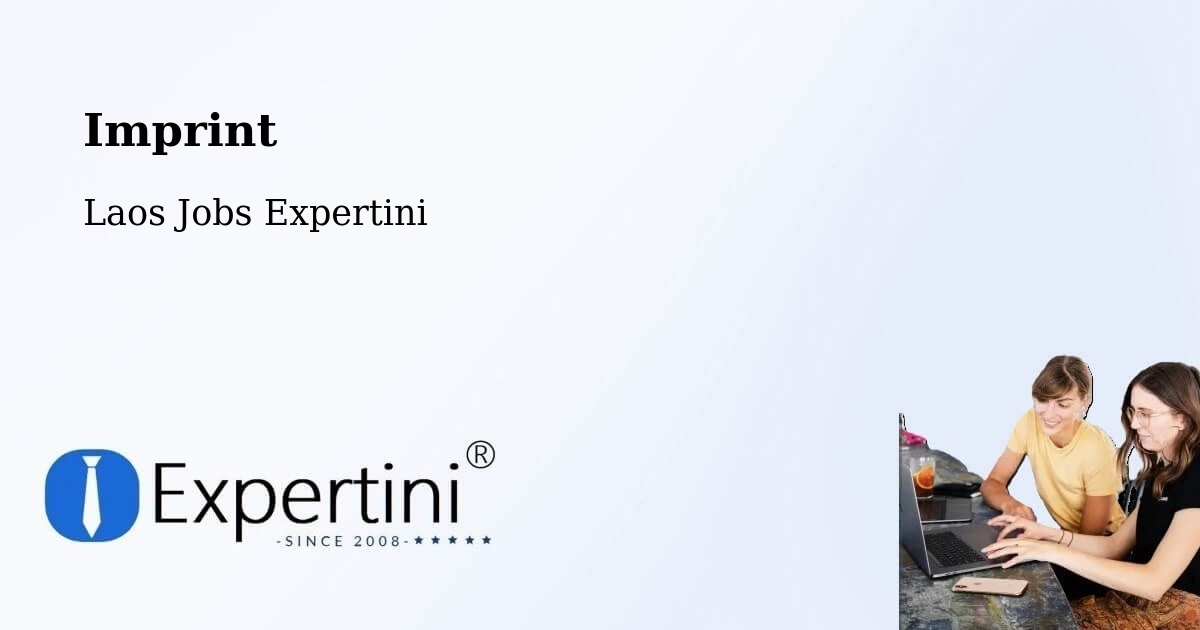 Imprint – Muang Xay - Laos Jobs Expertini